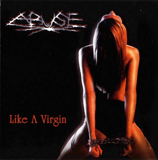 Abuse – Like A Virgin (2022) CD Album Reissue