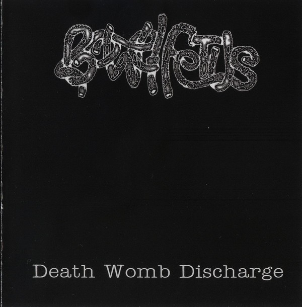 Bowel Fetus – Death Womb Discharge (2022) CD Album