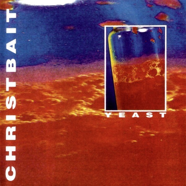 Christbait – Yeast (2022) CD Album