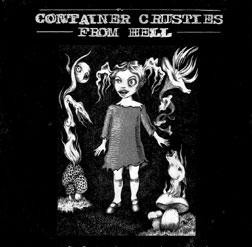 Container Crusties From Hell – A Benefit For Food Not Bombs Phillippines (2022) Vinyl LP