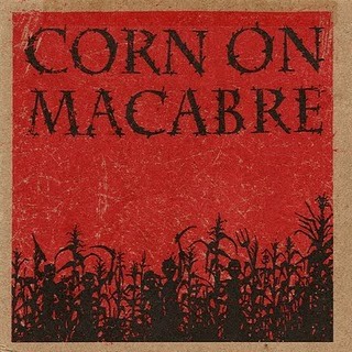 Corn On Macabre – Chapter I (2002) Vinyl 7″ EP