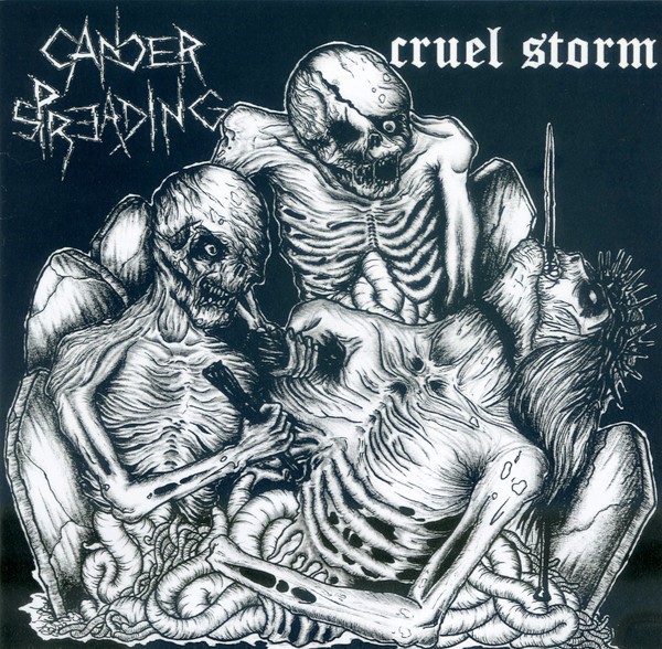 Cruel Storm – Cancer Spreading / Cruel Storm (2022) Vinyl 7″ EP