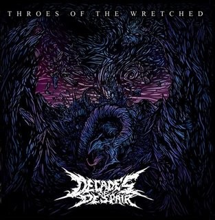 Decades of despair – Throes Of The Wretched (2022) CD EP
