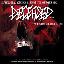 Deceased – Supernatural Addiction/ Behind The Mourner’s Veil (2022) CD Album