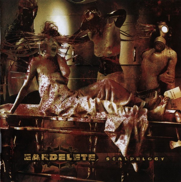Eardelete – Scalpelogy (2022) CD Album