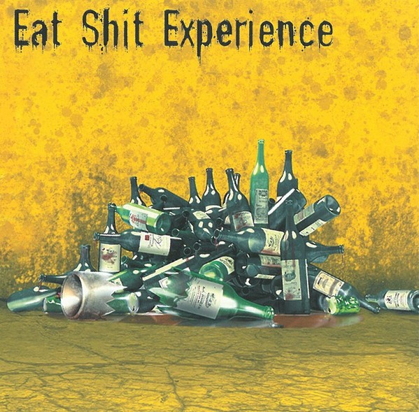 Eat Shit Experience – Vive L’Alcool (2022) CD EP