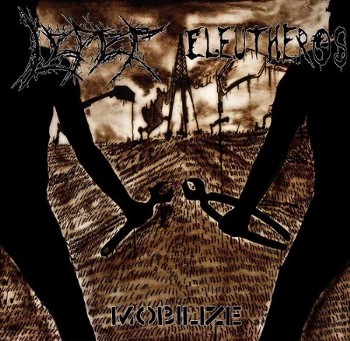 Eleutheros – Mobilize/Organize (2022) Vinyl 7″ EP