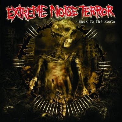 Extreme Noise Terror – Back To The Roots (2022) File