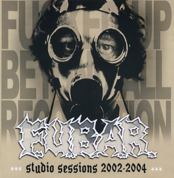 F.U.B.A.R. – Studio Sessions 2002-2004 (2022) CD