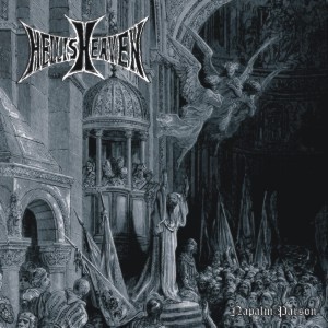 Hellisheaven – Creeping Corrupt / Napalm Parson (2022) Vinyl LP