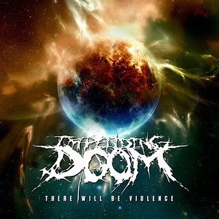 Impending Doom – There Will Be Violence (2010) Vinyl Album LP