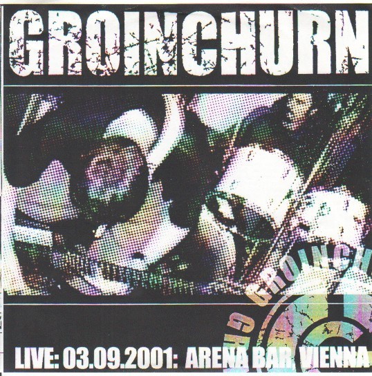 Intestinal Infection – Live: 03.09.2001: Arena Bar, Vienna / Untitled (2022) Vinyl 7″
