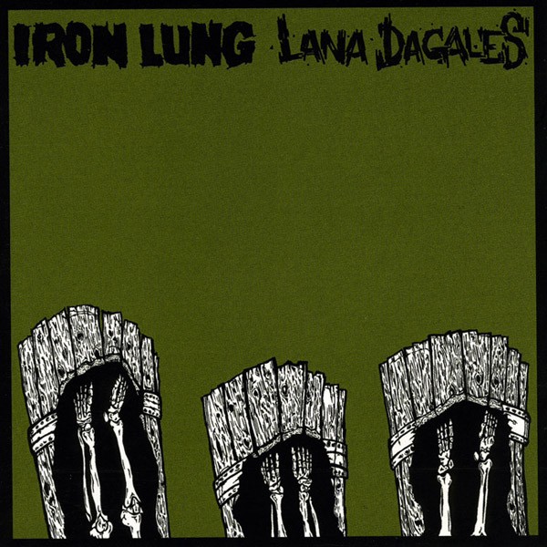 Lana Dagales – Iron Lung / Lana Dagales (2022) Vinyl 12″