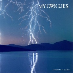 My Own Lies – Sounds Like An Accident (2003) Vinyl 7″