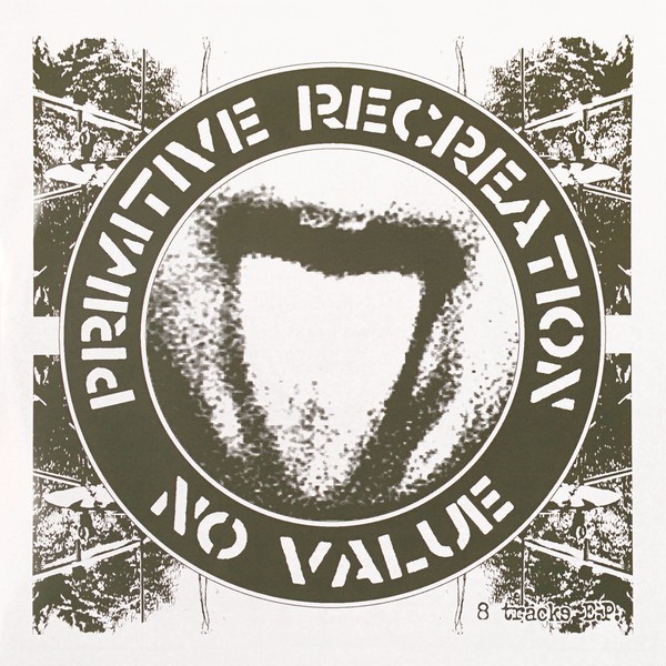 No Value – Primitive Recreation E.P. (2022) Vinyl 7″ EP