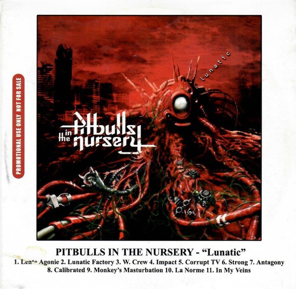 Pitbulls In The Nursery – Lunatic (2022) CD Album