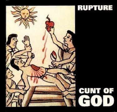 Rupture – Cunt Of God (1999) Vinyl Album LP