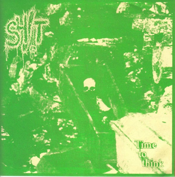 Shit – Time To Think (1990) Vinyl 7″