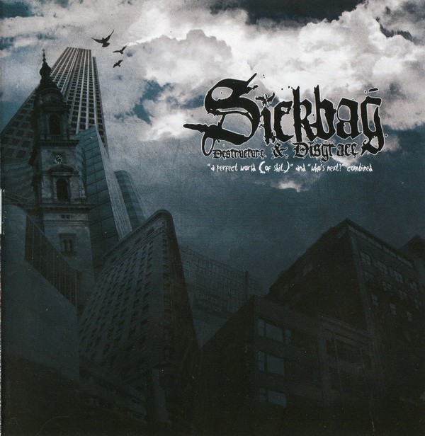 Sickbag – Destructure & Disgrace (2022) CD Album