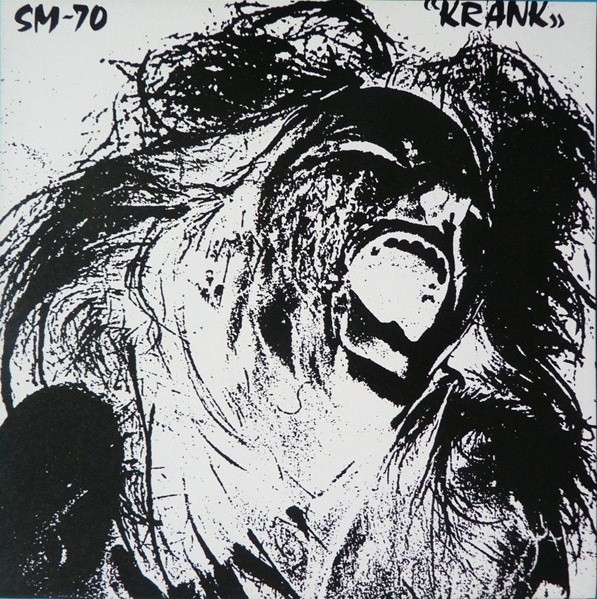 SM-70 – Krank (2022) Vinyl 7″ EP