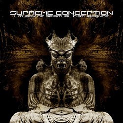 Supreme Conception – Liturgy Of Spiritual Disturbance (2022) CD EP