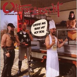 Ultrawurscht – Cheese Ass Built My Hot Dog (2022) CD Album