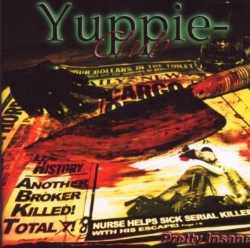 Yuppie-Club – Pretty Insane (2022) CD Album